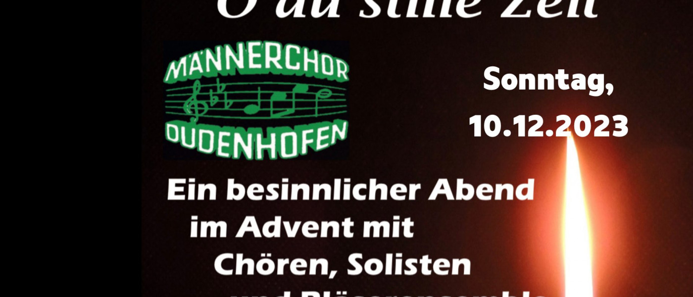 O du stille Zeit I Konzert am 10.12.2023 I Männerchor Dudenhofen